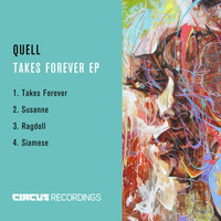 Quell - Takes Forever EP