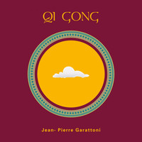 Jean-Pierre Garattoni - Qi Gong (Trough Gentle Movements and Ambient Relaxation)