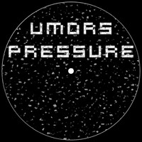 Umors - Pressure