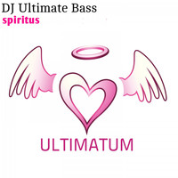 DJ Ultimate Bass - Spiritus