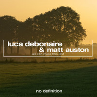 Luca Debonaire & Matt Auston - We Can Make This Last