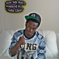 Audio Ghost - West Side Roll'n