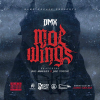 DMX - Moe Wings (feat. Big Moeses & Joe Young) - Single (Explicit)