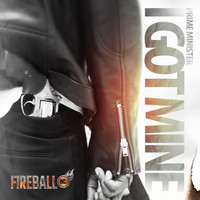 Prime Minister - I Got Mine - Single (Explicit)