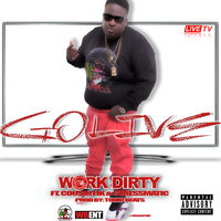 Work Dirty - Go Live (feat. Cousin Fik & Stresmatic) - Single (Explicit)