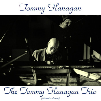 Tommy Flanagan - The Tommy Flanagan Trio