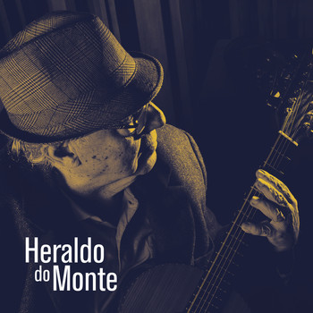 Heraldo Do Monte - Heraldo do Monte