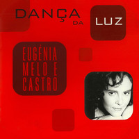 Eugénia Melo e Castro - Dança da Luz