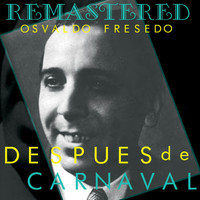 Osvaldo Fresedo - Después de carnaval