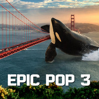 Extreme Music - Epic Pop 3