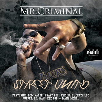 Mr. Criminal - Street Unity (Explicit)