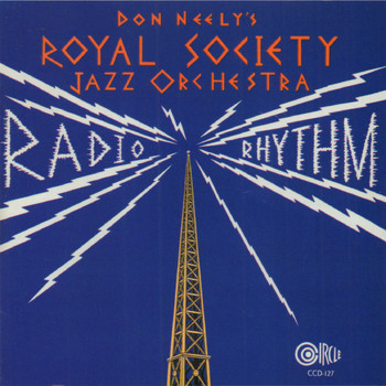 Don Neely's Royal Society Jazz Orchestra - Radio Rhythm