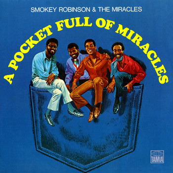 Smokey Robinson & The Miracles - A Pocket Full Of Miracles