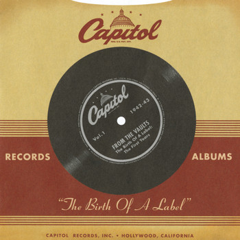 Various Artists - Capitol Records From The Vaults: "The Birth Of A Label"