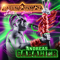 Andreas Gabalier - Mountain Man - Live aus Berlin