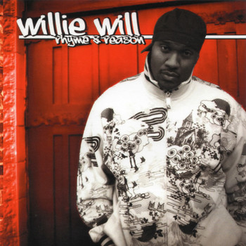 Willie Will - Rhyme and Reason