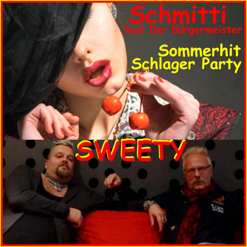 Schmitti feat. Der Bürgermeister - Sweety Sommerhit Schlager Party (Peter Kraus Coversong 2016)