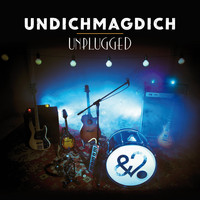 Undichmagdich - Unplugged