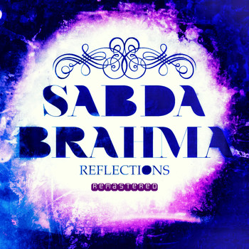 Sabda Brahma - Reflections (Remastered)