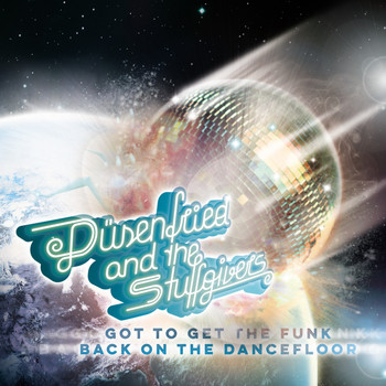 Düsenfried and the Stuffgivers - Got to Get the Funk Back on the Dancefloor
