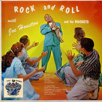 Joe Houston - Rock and Roll with Joe Houston