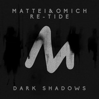 Mattei & Omich & Re-Tide - Dark Shadows