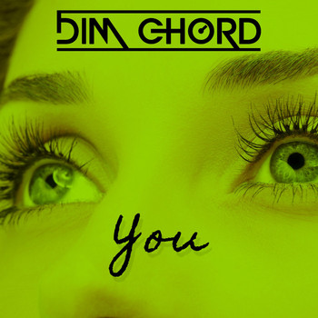 Dim Chord - You