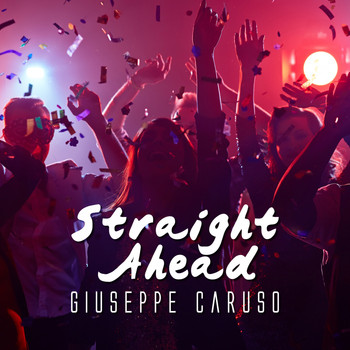 Giuseppe Caruso - Straight Ahead