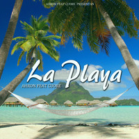 Ahron - La Playa (feat. Cuore) - Single