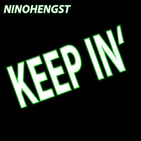NinoHengst - Keep In'