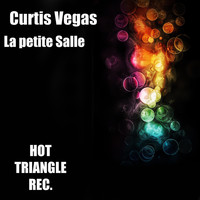 Curtis Vegas - La petite salle