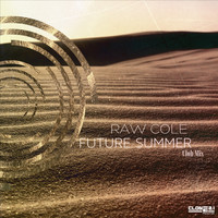 Raw Cole - Future Summer (Club Mix)