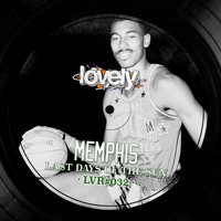 Memphis - Last Days of the Sun