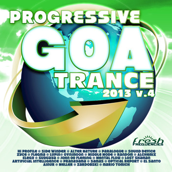 Various Artists - Progressive Goa Trance 2013 Vol.4 (Progressive, Psy Trance, Goa Trance, Tech House, Dance Hits)
