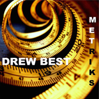 Drew Best - Metriks