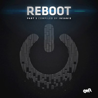 Insanix - Reboot, Pt.3 (Compiled & Mixed by Insanix)