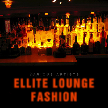 Various Artists - Ellite Lounge Fashion