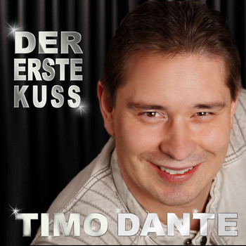 Timo Dante - Der erste Kuss