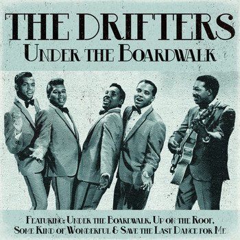 The Drifters - The Drifters - Under the Boardwalk