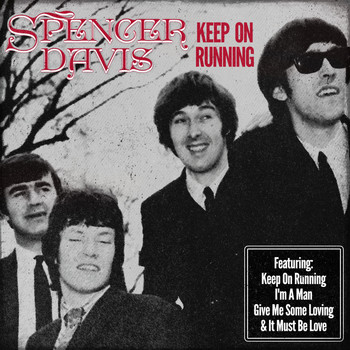 Spencer Davis - Spencer Davis - Keep on Running