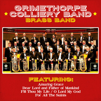 The Grimethorpe Colliery Band - Grimethorpe Colliery Band - Brass Band Classics