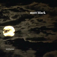 Matt Black - Nocturne
