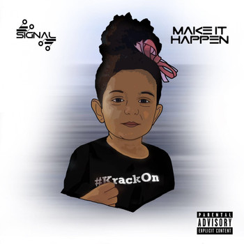 Signal - Make It Happen EP