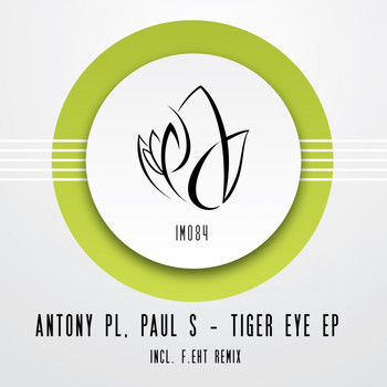 Antony PL, Paul S - Tiger Eye EP