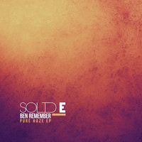 Ben Remember - Pure Haze EP