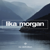 Lika Morgan - Down for U
