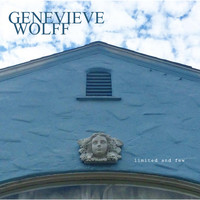 Genevieve Wolff - Limited and Few - Single
