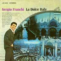 Sergio Franchi - La Dolce Italy