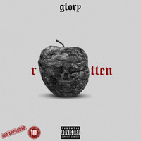 Glory - Rotten