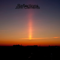 John Clements - Reflections
